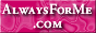 www.alwaysforme.com