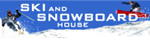 Ski and Snowboard House